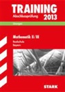 Alois Einhauser, Marku Hochholzer, Markus Hochholzer, Martin Schmidl - Training Abschlussprüfung 2014: Mathematik II/III, Realschule Bayern (Lösungen)