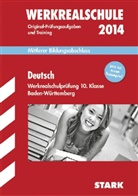 Anto Bosanis, Dominiqu Greger, Marion vo Kammer, Ulrike Lück, Brigitte Simon, Peter Simon - Werkrealschule 2014: Deutsch, 10. Klasse Baden-Württemberg