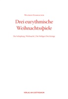 Wilfried Hammacher - Drei eurythmische Weihnachtsspiele