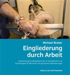 Michael Brater - Eingliederung durch Arbeit
