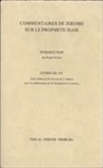 P A Deproost, Roger Gryson - Commentaires de Jerome sur le Prophete Isaie