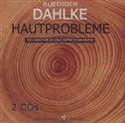 Rüdiger Dahlke - Hautprobleme, 2 Audio-CDs (Audio book)
