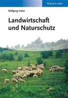 Wolfgang Haber - Landwirtschaft und Naturschutz