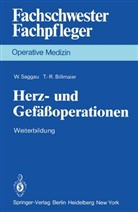 T -R Billmaier, T. -R. Billmaier, Traute-Renate Billmaier, Saggau, W Saggau, W. Saggau... - Herz- und Gefäßoperationen