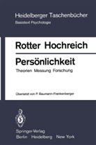 D J Hochreich, D. J. Hochreich, Dorothy J. Hochreich, Julian Rotter, Julian B Rotter, Julian B. Rotter - Persönlichkeit