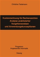 Christina Tiedemann - Kostenrechnung für Rechenzentren