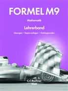 Anj Bräu, Kur Breu, Karl u a Haubner, Karl Haubner, Walte Sailer, Walter Sailer... - Formel, Mathematik für Hauptschulen in Bayern, Ausgabe 2009: Formel - neu / Formel - Bayern LB M9