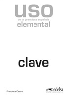 Uso de la gramática española, Neubearbeitung: elemental - Clave