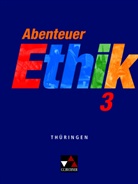 Jör Peters, Jörg Peters, Martin Peters, Martina Peters, Bernd Rolf, Bernd u a Rolf... - Abenteuer Ethik, Thüringen - 3: Abenteuer Ethik Thüringen 3