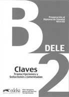María José Barrios, P. Bartolomé - Preparación al Diploma de Español DELE Nivel B2 - Claves