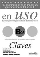 Competencia gramatical en Uso: B2 - Ejercicios de gramática: forma y uso, Claves
