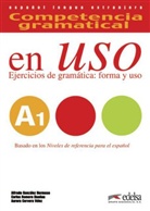 Carlos Romero Dueñas, Alfredo González Hermoso, Aurora Cervera Vélez - Competencia gramatical en Uso: A1 - Ejercicios de gramática: forma y uso, m. Audio-CD