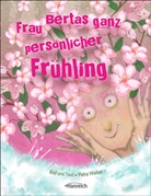 Petra Waibel, Petra Waibel - Frau Bertas ganz persönlicher Frühling