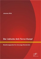 Johannes Wild - Der indische Anti-Terror-Kampf