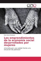 Ruth María Rodríguez - Los emprendimientos de la economía social desarrollados por mujeres