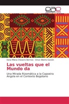 Dana Milen Chávarro Bermeo, Dana Milena Chávarro Bermeo, Omar Alberto Garzón - Las vueltas que el Mundo da