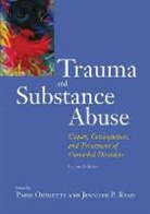 Paige (EDT)/ Read Ouimette, Paige Read Ouimette, Jennifer P. Read, Paige Ouimette, Jennifer P Read, Jennifer P. Read - Trauma and Substance Abuse