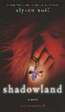 Alyson Noel, Alyson Noël - Shadowland