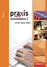 Praxis - Arbeitslehre - Ausgabe 2013 für Hessen