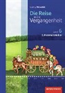 Wolfgang Birkenfeld, Hans Ebeling - Die Reise in die Vergangenheit - Ausgabe 2012 für Sachsen