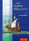 Die Reise in die Vergangenheit - Ausgabe 2012 für Sachsen