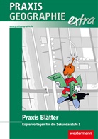 Praxis Geographie: Praxis Geographie extra