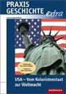 Ulrich Baumgärtner - USA - Vom Kolonistenstaat zur Weltmacht