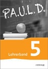 Thomas Bartoldus, Reinhild Kassing, Johannes Diekhans, Michael Fuchs - P.A.U.L. D. - Persönliches Arbeits- und Lesebuch Deutsch - Für Gymnasien und Gesamtschulen - Bisherige Ausgabe
