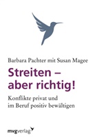 Susan Magee, Barbar Pachter, Barbara Pachter - Streiten - aber richtig!