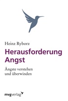 Heinz Ryborz - Herausforderung Angst