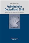 Ulrik Ackermann, Ulrike Ackermann - Freiheitsindex Deutschland 2012