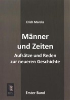 Erich Marcks - Männer und Zeiten