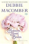 Debbie Macomber - Blossom Street Brides