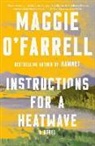 Maggie Farrell, O&amp;apos, Maggie O'Farrell - Instructions for a Heatwave
