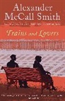 Alexander McCall Smith, Alexander McCall Smith - Trains and Lovers