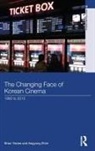 Aegyung Shim, Ae-Gyung Shim, Aegyung (University of Wollongong Shim, Brian Yecies, Brian (University of Wollongong Yecies, Brian Shim Yecies... - Changing Face of Korean Cinema