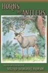 Wilfrid S. Bronson, Wilfrid Swancourt Bronson - Horns and Antlers