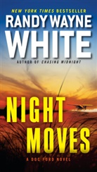 Randy W. White, Randy Wayne White - Night Moves
