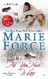 Marie Force - All You Need is Love