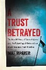 Mike Magner - Trust Betrayed