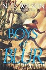 N. D. Wilson, N.D. Wilson, Nathan D. Wilson - Boys of Blur