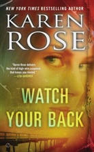 Karen Rose - Watch Your Back