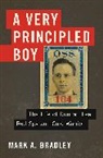 Mark Bradley, Mark A Bradley, Mark A. Bradley - A Very Principled Boy