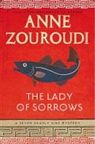Anne Zouroudi - The Lady of Sorrows