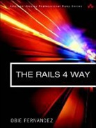 Kevin Faustino, Obed (Obie) Fernandez, Obie Fernandez - Rails 4 Way, The