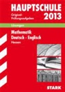 Petr Koch, Petra Koch, Kari Marré-Harrak, Karin Marré-Harrak, Katharina Menzel - Hauptschule 2013: Mathematik, Deutsch, Englisch Hessen (Lösungen)