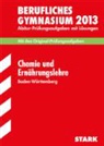 Pia Königer-Armbruster - Berufliches Gymnasium 2013: Ernährung und Chemie, Baden-Württemberg