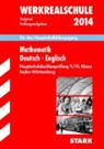 Walte Schmid, Walter Schmid, Birgi Schmon, Birgit Schmon, Gabriele Steiner - Werkrealschule 2014: Mathematik, Deutsch, Englisch, Hauptschulabschlussprüfung 9./10. Klasse Baden-Württemberg, Lösungen