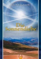 St Louis Cara, St. Louis Cara, Cara St. Louis Farelly, Cara St. Louis-Farrelly, Cara St. Louis Farelly - Die Sonnendiebe