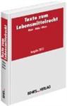 Matthias Horst, Klein, Hans-Jürgen Rabe, Weiss - Texte zum Lebensmittelrecht (LMR)